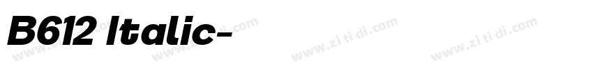 B612 Italic字体转换